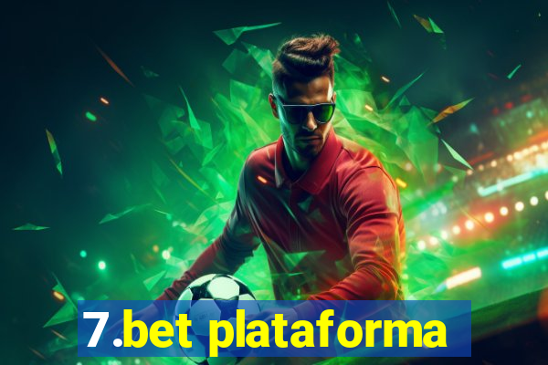 7.bet plataforma