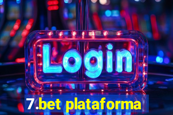 7.bet plataforma