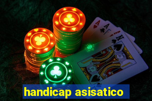 handicap asisatico