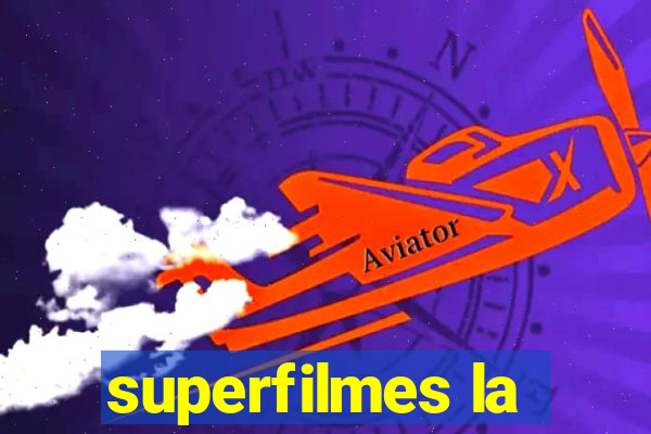 superfilmes la