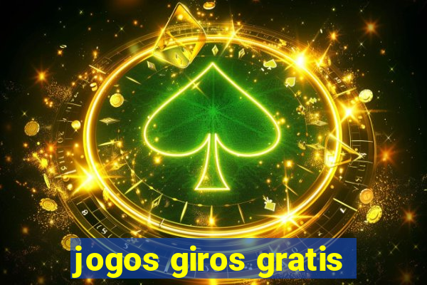 jogos giros gratis