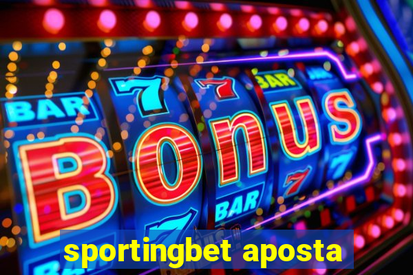 sportingbet aposta