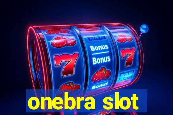 onebra slot