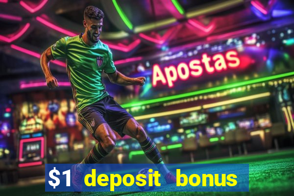 $1 deposit bonus casino nz