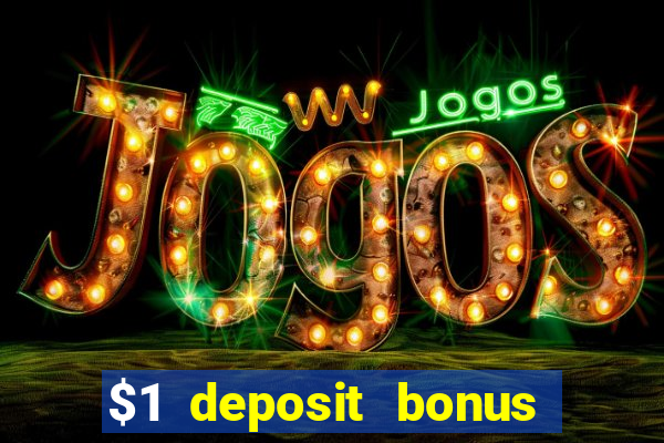 $1 deposit bonus casino nz