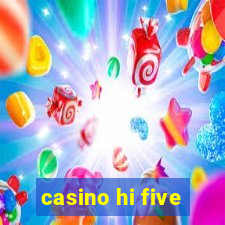 casino hi five