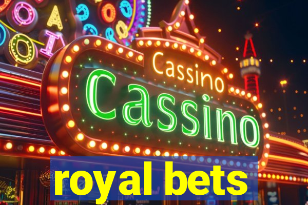 royal bets