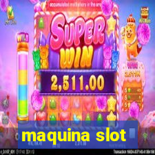 maquina slot