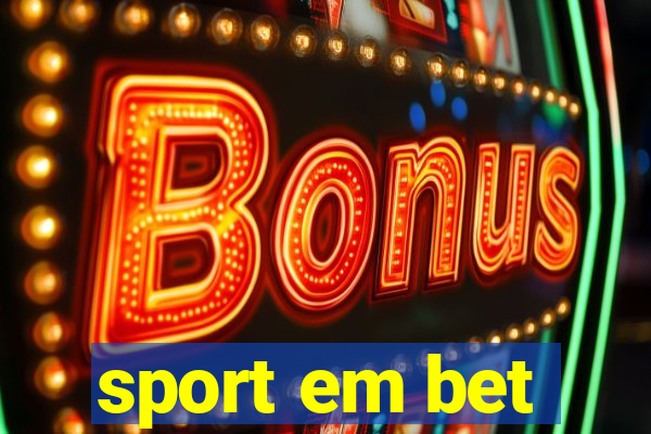 sport em bet