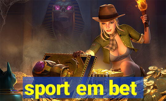 sport em bet