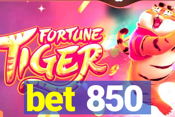 bet 850