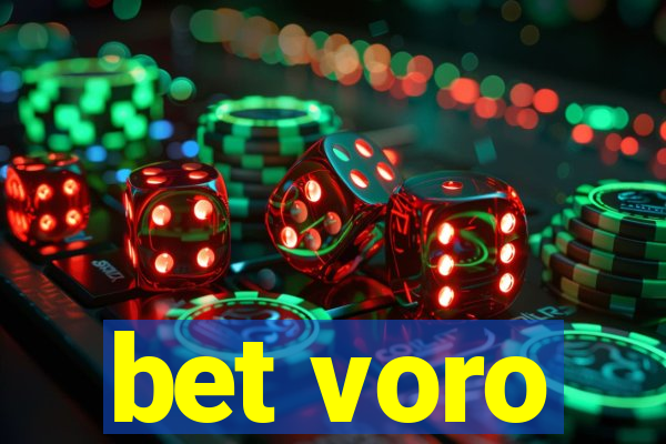 bet voro