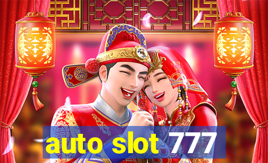 auto slot 777