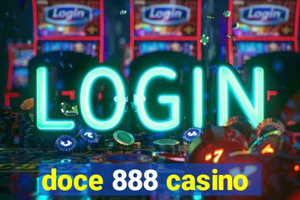 doce 888 casino