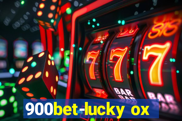 900bet-lucky ox