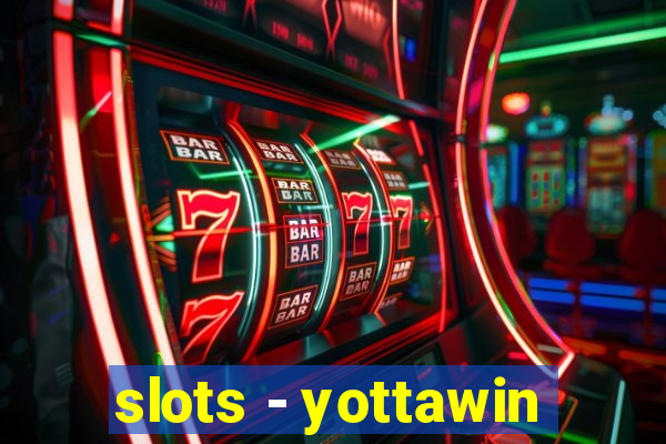 slots - yottawin