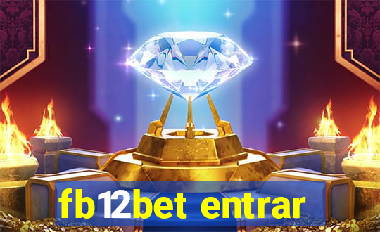 fb12bet entrar