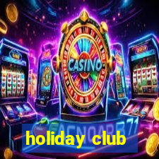 holiday club