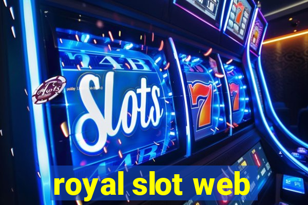 royal slot web