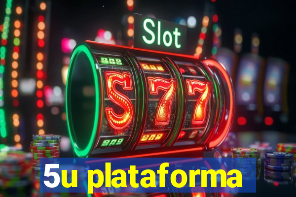 5u plataforma