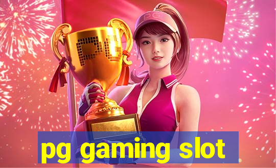 pg gaming slot