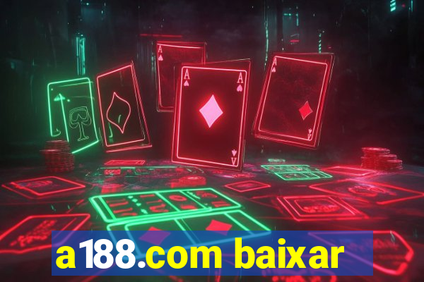 a188.com baixar