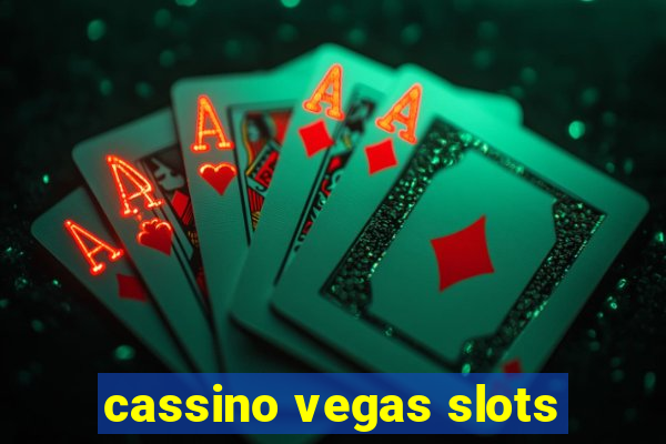 cassino vegas slots