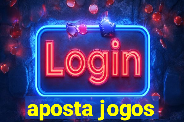 aposta jogos