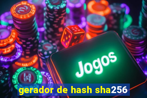 gerador de hash sha256