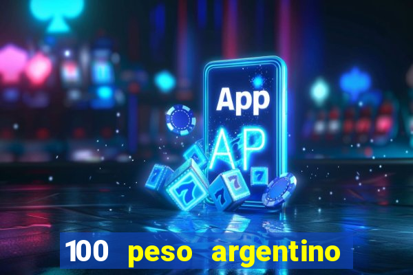 100 peso argentino em real