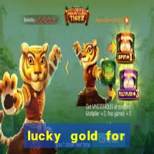 lucky gold for money winner