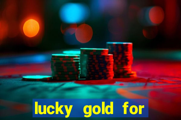 lucky gold for money winner