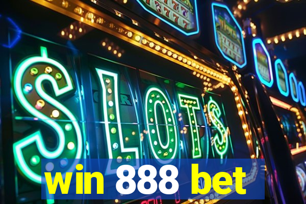 win 888 bet