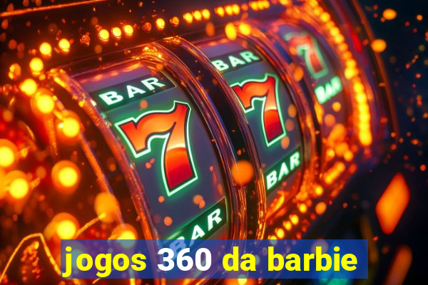 jogos 360 da barbie