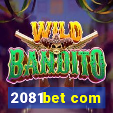 2081bet com