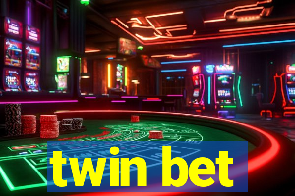 twin bet