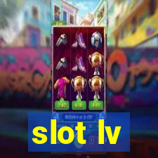 slot lv