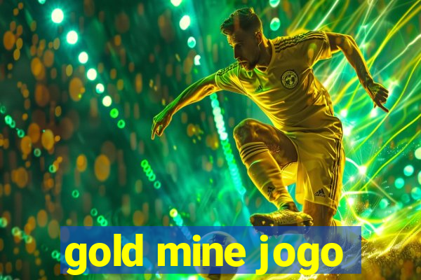 gold mine jogo