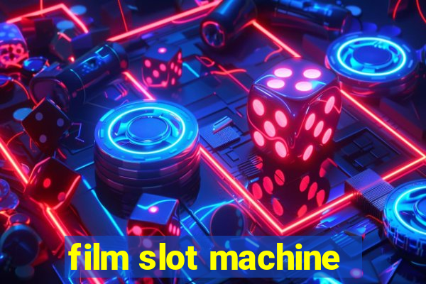 film slot machine