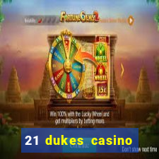 21 dukes casino bonus code