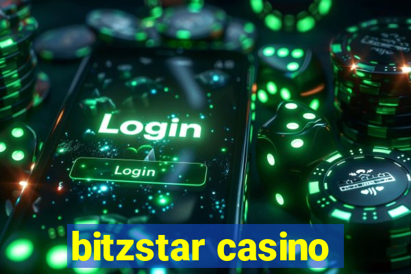 bitzstar casino