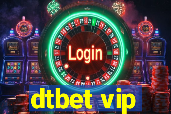 dtbet vip