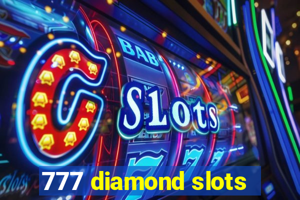 777 diamond slots