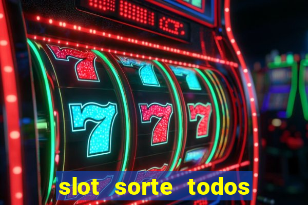 slot sorte todos os dias