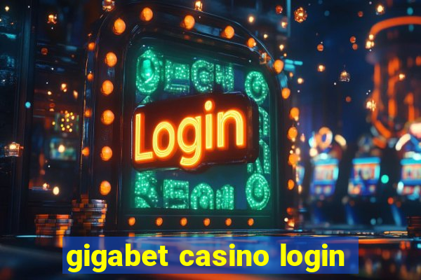 gigabet casino login