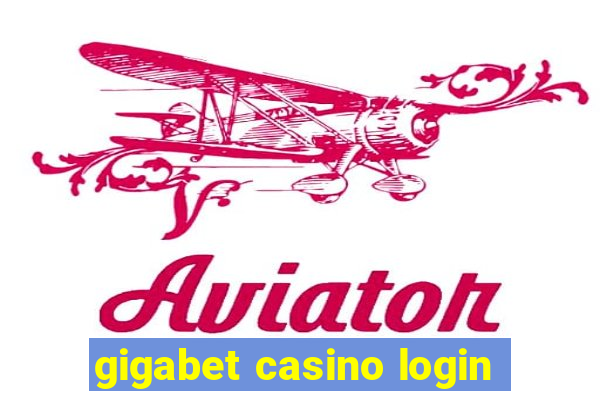 gigabet casino login