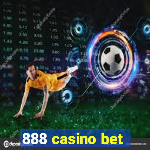 888 casino bet