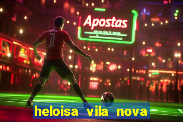 heloisa vila nova namorada de leo stronda