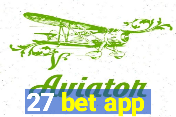 27 bet app