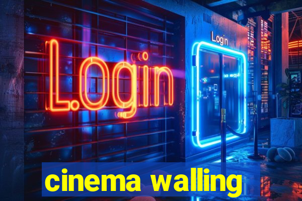 cinema walling